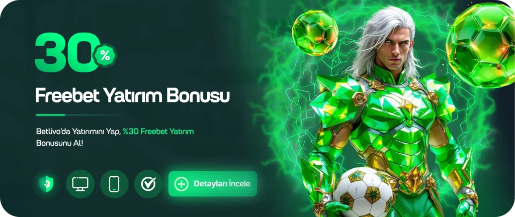 betlivo %30 freebet yatırım bonusu