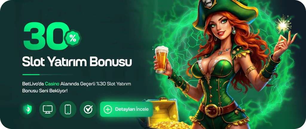 betlivo %30 slot yatırım bonusu